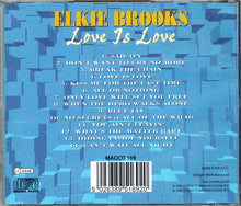 Load image into Gallery viewer, Elkie Brooks : Love Is Love (CD, Comp)
