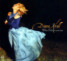 Load image into Gallery viewer, Diana Krall : When I Look In Your Eyes (CD, Album, RP, Dig)