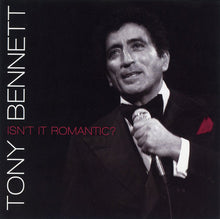 Load image into Gallery viewer, Tony Bennett : Isn't It Romantic? (CD, Album, Comp)