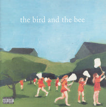 Load image into Gallery viewer, The Bird And The Bee : The Bird And The Bee (CD, Album)