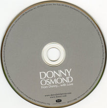 Load image into Gallery viewer, Donny Osmond : From Donny... with Love (CD, Album, Comp)