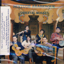 Load image into Gallery viewer, Sextuor Arabesque : Oriental Mosaic (CD, Album)