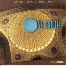 Load image into Gallery viewer, Omar Faruk Tekbilek : One Truth (CD, Album)