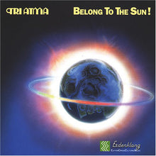 Load image into Gallery viewer, Tri Atma : Belong To The Sun! (CD, Album)