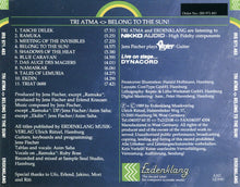 Load image into Gallery viewer, Tri Atma : Belong To The Sun! (CD, Album)