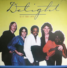 Load image into Gallery viewer, Delight : Is It Too Late (LP, Album)