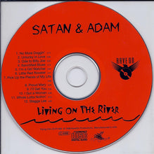 Load image into Gallery viewer, Satan And Adam : Living On The River (CD, Album, RE)