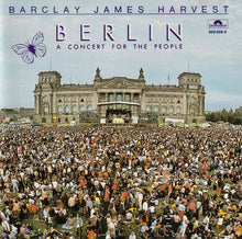 Load image into Gallery viewer, Barclay James Harvest : Berlin (A Concert For The People) (CD, Album)