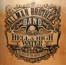 Load image into Gallery viewer, The Allman Brothers Band : Hell & High Water - The Best Of The Arista Years (CD, Comp)