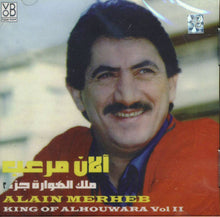 Load image into Gallery viewer, آلان مرعب = Alain Merheb* : ملك الهوارة جزء ٢ = King Of Houwara Vol II (CD, Album)