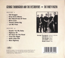 Load image into Gallery viewer, George Thorogood And The Destroyers* : The Dirty Dozen (CD, Album)