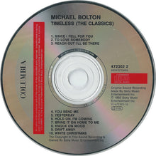 Load image into Gallery viewer, Michael Bolton : Timeless (The Classics) (CD, Album)