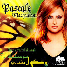 Load image into Gallery viewer, باسكال مشعلاني = Pascale Machaalani* : شو عملتلك أنا؟ = Chou Amaltellak Ana? (CD, Album)