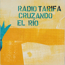 Load image into Gallery viewer, Radio Tarifa : Cruzando El Río (CD, Album, Sli)
