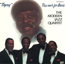 Load image into Gallery viewer, The Modern Jazz Quartet : "Topsy" This One's For Basie (CD, Album)