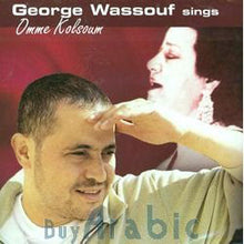 Load image into Gallery viewer, George Wassouf* : Sings Omme Kolsoum (CD)