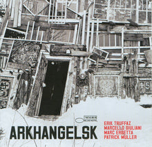 Load image into Gallery viewer, Erik Truffaz, Marcello Giuliani, Marc Erbetta, Patrick Muller : Arkhangelsk (CD, Album)