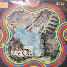 Load image into Gallery viewer, Neşe Karaböcek : Yürekler Acısı / Sen Gidince (7")