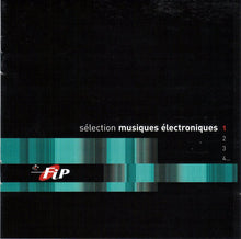 Load image into Gallery viewer, Various : Fip Sélection Musiques Électroniques (CD, Comp)
