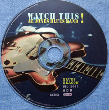 Load image into Gallery viewer, Al Jones Blues Band : Watch This! (CD, Album)