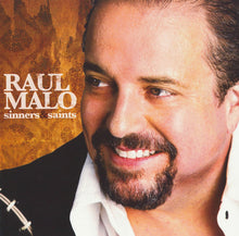 Load image into Gallery viewer, Raul Malo : Sinners & Saints (CD, Album, RE)
