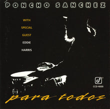 Load image into Gallery viewer, Poncho Sanchez : Para Todos (CD, Album)