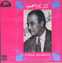 Load image into Gallery viewer, كارم محمود = Karem Mahmoud* : المطرب العاطفي في أشهر أغانيه (CD, Comp)