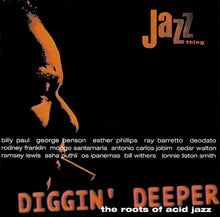 Load image into Gallery viewer, Various : Diggin' Deeper - The Roots Of Acid Jazz (CD, Comp)