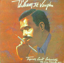 Load image into Gallery viewer, William DeVaughn : Figures Can't Calculate The Love I Have For You (LP, Album)