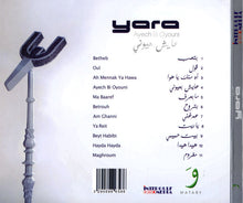Load image into Gallery viewer, Yara* : يا عايش بعيوني = Ayech Bi Oyouni (CD, Album, Dig)