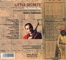 Load image into Gallery viewer, Toufic Farroukh : أسرار صغيرة = Little Secrets (The Acoustic Mix) (CD, Album)