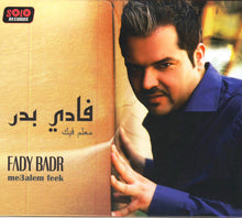 Load image into Gallery viewer, (2) فادي بدر = Fady Badr* : معلم فيك = Me3alem Feek (CD, Album)