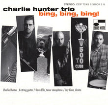 Load image into Gallery viewer, Charlie Hunter Trio : Bing, Bing, Bing! (CD, Album)