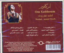 Load image into Gallery viewer, أم كلثوم* = Om Kolthoum* : أغاني فيلم وداد = Wedad, Sound Track (CD, Album)
