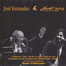 Load image into Gallery viewer, José Fernandez, Wadih El Safi : Wadih El Safi & José Fernandez (CD, Album)