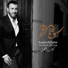 Load image into Gallery viewer, كاظم الساهر* = KadimAlSahir* : كتاب الحب = The Book of Love (CD, Album)