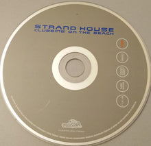 Load image into Gallery viewer, Various : Strand House - Clubbing On The Beach (2xCD, Mixed)