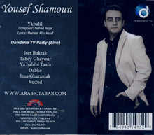 Load image into Gallery viewer, Yousef Shamoun* : Dandana TV Party (live) (CD, Album)
