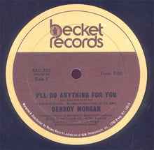 Load image into Gallery viewer, Denroy Morgan : I'll Do Anything For You (12", Single)
