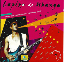Load image into Gallery viewer, Lapiro De M&#39;Banga : Ndinga Man Contre-attaque: Na Wou Go Pay? (CD, Album)
