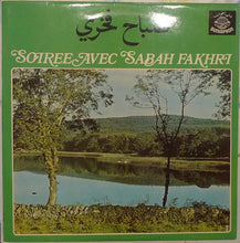 Load image into Gallery viewer, صباح فخري : Soirée Avec Sabah Fakhri (LP)
