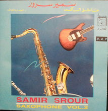 Load image into Gallery viewer, سمير سرور = Samir Srour* : عاشق الساكس - الجزء الثاني = Saxophone Vol.2 (CD, Album)
