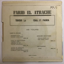 Load image into Gallery viewer, Farid El Atrache = Farid El Atrache : تقول لا / اسألي الفجر والغروب = Tekoul La / Isali Al Fagra (7&quot;, Single)
