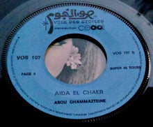 Load image into Gallery viewer, عايدة الشاعر = Aida El Chaer* : أبو غمازتين = Abou Ghammazten (7")
