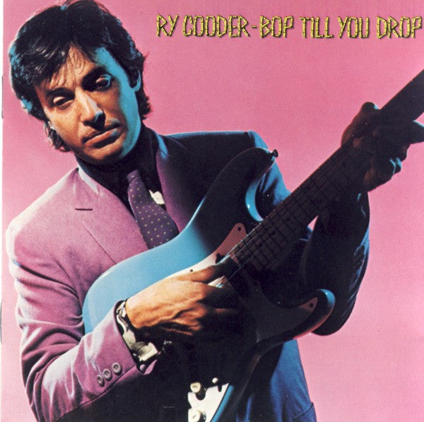 Ry Cooder : Bop Till You Drop (CD, Album)