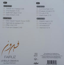 Load image into Gallery viewer, Fairuz : Chillout Classics By Ziad Rahbani (2xLP, Album, Comp)
