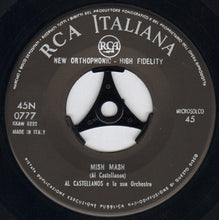 Load image into Gallery viewer, Al Castellanos E La Sua Orchestra* : Mish Mash (7&quot;, Single)
