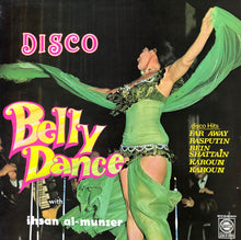 Load image into Gallery viewer, Ihsan Al-Munzer* : Disco Belly Dance Volume 2 (LP, Album)
