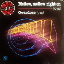 Load image into Gallery viewer, Lowrell* : Mellow, Mellow Right On / Overdose (12&quot;, Maxi)
