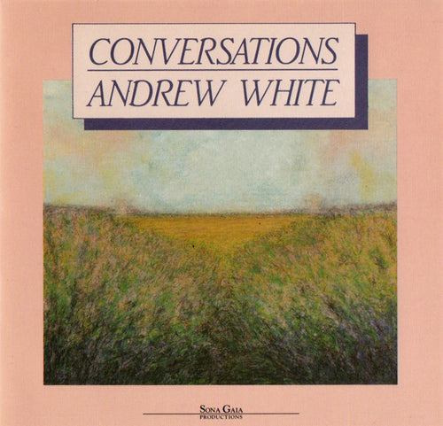 Andrew White (7) : Conversations (CD, Album, RE)